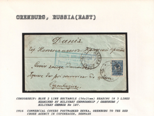 1916 Commercial Covers postmarked Devka, Orenburg to the Red Cross Agency in Copenhagen, Denmark. ORENBURG Censorship: blue 2 line rectangle (56 x 21 mm) reading in 3 lines