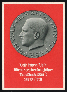 1923-1945 'People Stand By People. We All Belong to the Leader. Your Thanks, Your Yes on April 10th.', Propaganda Postcard, Third Reich Nazi Germany