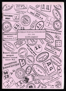 'Russian Postal Censorship 1914 - 1918: Supplement', A. Speeckaert, Philatelic Literature