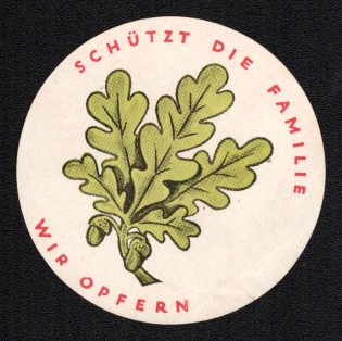 'We Sacrifice to Protect the Family', Propaganda Label Stamp, Third Reich Nazi Germany