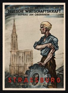 1941 'Exhibition German Economic Development on the Upper Rhine Strasbourg 29 August to 21 September 1941', Propaganda Postcard, Third Reich Nazi Germany