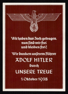 1938 'We Wore the Yoke, Now We are Free and Remain Free! We Thank Our Guide Adolf Hitler Through Our Loyalty', Propaganda Postcard, Third Reich Nazi Germany
