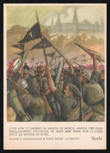 1939-1945 'Today There Would Not Be the March on Moscow, a March Which Would be Infallibly Victorious, if Twenty Years Before there Had Not Been the March on Rome' Italy WWII Fascist Propaganda Postcard
