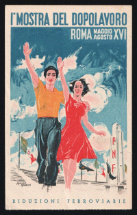 1939-1945 'The After-Work Exhibition Rome May August XVI Railway Reductions' Italy WWII Fascist Propaganda Postcard