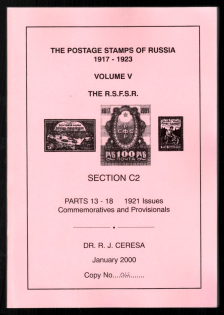 2000 Catalog 'The Postage Stamps of Russia 1917-1923' , Volume V, The R.S.F.S.R, Section C2, Parts 13 - 18, 1921 Issues, Definitives and Provisionals, by DR. R. J. CERESA