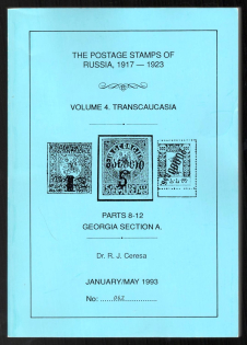 1993 Catalog 'The Postage Stamps of Russia 1917-1923' , Volume 4 Transcaucasia, Part 8-12, Georgia Section A, by DR. R. J. CERESA