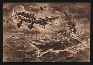 1933-1945 'Bombs on the British Fleet. The Aircraft Carrier is Badly Hit, the Stuta Pulls Away Upwards' Luftwaffe, German Air Force Aircraft Propaganda Postcard