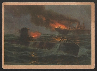 1933-1945 'Submarine in Artillery Battle with Armed Enemy Merchant Ship, Which is Set on Fire' Deutsche Marine, German Navy Propaganda Postcard