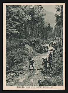 1933-1945 'Mountain Troops Cross a Stream' Wehrmacht, German Infantry Propaganda Postcard