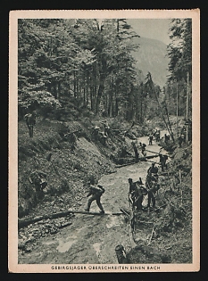 1933-1945 'Mountain Troops Crossing a Stream' Wehrmacht, German Infantry Propaganda Postcard