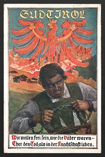 1928 'South Tyrol. We Want to Be Free, as Our Fathers Were – Rather Than Death than to Live in Slavery' Nazi Propaganda Postcard