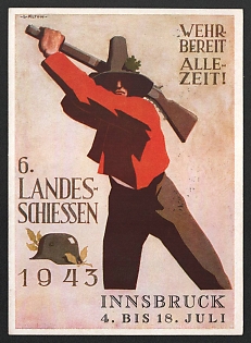 1943 'Ready to Defense at all Times! National Shooting 1943 Innsbruck July 4-18' Nazi Propaganda Postcard