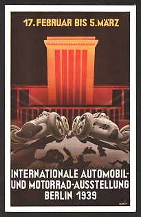 1939 'February 17–March 5, International Automobile and Motorcycle Exhibition, Berlin 1939' Automobile Nazi Propaganda Postcard