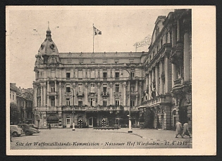 1940 'Headquarters of the Armistice Commission - Nassauer Hof Wiesbaden, June 27, 1940' Nazi Propaganda Postcard