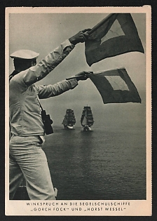 1933-1945 'Signal to the Sailing Training Ships 'Gorch Fock' and 'Horst Wessel'' Navy Ships Deutsche Marine Nazi Propaganda Postcard