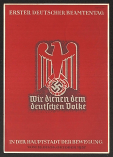 1937 'First German Civil Servants' Day in the Capital of the Movement. We Serve the German People' Nazi Eagle Nazi Propaganda Postcard