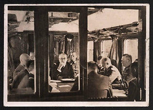 1940 'Compiegne 1940 During the Arms Negotiations in the Historical Carriage' Nazi Propaganda Postcard