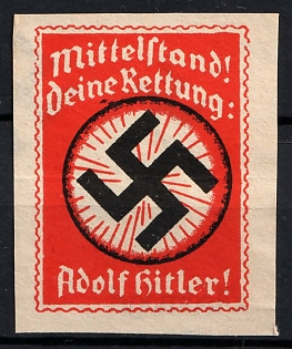 1933-1945 'Middle Class! Your Salvation Adolf Hitler!', Large Swastika, Private Issue Label Stamp