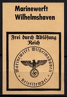 1933-1945 'Wilhelmshaven Naval Shipyard Free Through Detachment of the Reich', Swastika, Third Reich Nazi Germany Propaganda Label Stamp