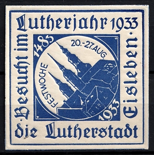 1933 'Visits the Lutherstadt Eisleben in the Luther Year 1933', Third Reich Nazi Germany Propaganda Label Stamp