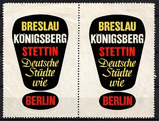 1933-1945 'Wreslau Konigsberg Stettin German Cities Like Berlin', Third Reich Nazi Germany Propaganda Label Stamp