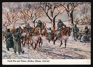1939-1940 'Through Ice and Snow (West Winter 1939-40)' Army Military Nazi Propaganda Postcard