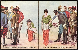 1914-1918 Italy, Anti-Antanta Propaganda, 'Scorned, Before, in a Corner - as the Servant's Daughter, Now a Crowd of Adoring Lovers Holds Her', WWI Caricature Postcard
