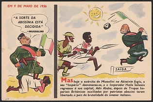 1939-1945 Portugal, Anti-Germany (Anti-Nazi) Propaganda, 'But Today Mussolini's Army in Abyssinia Fled, His 'Empire' Faded, and Emperor Haile Selassie Returned to His Capital', WWII Caricature Postcard