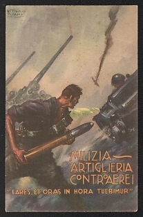 1939-1945 Italy Fascist 'Anti-Aircraft Artillery Militia. We Protect our Homes and Coastlines around the Clock' World War II Propaganda Postcard