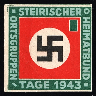 1943 'Styrian Local Group Homeland Association', Swastika, Nazi Germany Third Reich Propaganda Label Stamp
