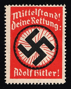1920-1945 'Middle Class! Your Salvation: Adolf Hitler!', Swastika, Nazi Germany Third Reich Propaganda Label Stamp