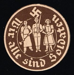 1920-1945 'We are all Soldiers', Nazi Germany Third Reich Propaganda Label Stamp