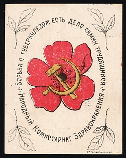 The Fight Against Tuberculosis is the Work of the Workers Themselves. Commissariat of Health, Fight Against Tuberculosis, Soviet Russia Charity Cinderella