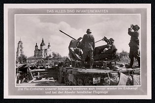 1933-1945 'These are All Infantry Weapons Our Infantry's Anti-Aircraft Units Prove Themselves Again and Again in Ground Combat and in Defending Against Enemy Aircraft', Infantry Wehrmacht Army Military, Third Reich Nazi Propaganda Postcard