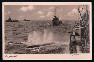 1933-1945 'Torpedo Go!', Navy Ships Deutsche Marine, Third Reich Nazi Propaganda Postcard