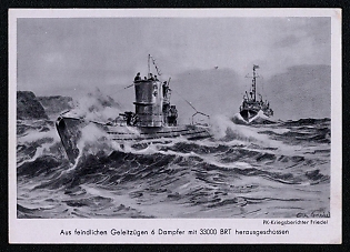 1933-1945 'Six Steamers with 33,000 Tons Were Shot Out of Enemy Convoys', Submarine U-boat Navy Deutsche Marine, Third Reich Nazi Propaganda Postcard