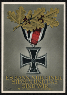 "1940 The Iron Cross ""Only one of us can be the victor and that is we"""