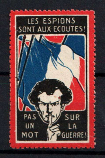 'Spies are Listening! Not a Word about the War', France, Military Propaganda