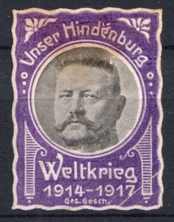 1914-17 'Our Hindenburg', WWI, Germany, Propaganda