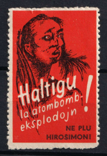 'Stop Nuclear Bomb Explosions! No More Hiroshima', Esperanto, Japan, WWII, Piece Propaganda (MNH)