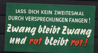 'Force Remains Force and Red Stays Red!', German Propaganda, Germany, Label